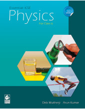 Essential ICSE Physics for Class 6