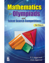 Mathematics for Olympiads and Talent Search Competitions for Class 6