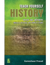 Teach Yourself: History - History of India (AD 1206-1526)